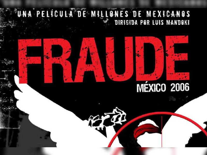 ÔÇ£Fraude: México 2006ÔÇØ se exhibirá en la Alameda