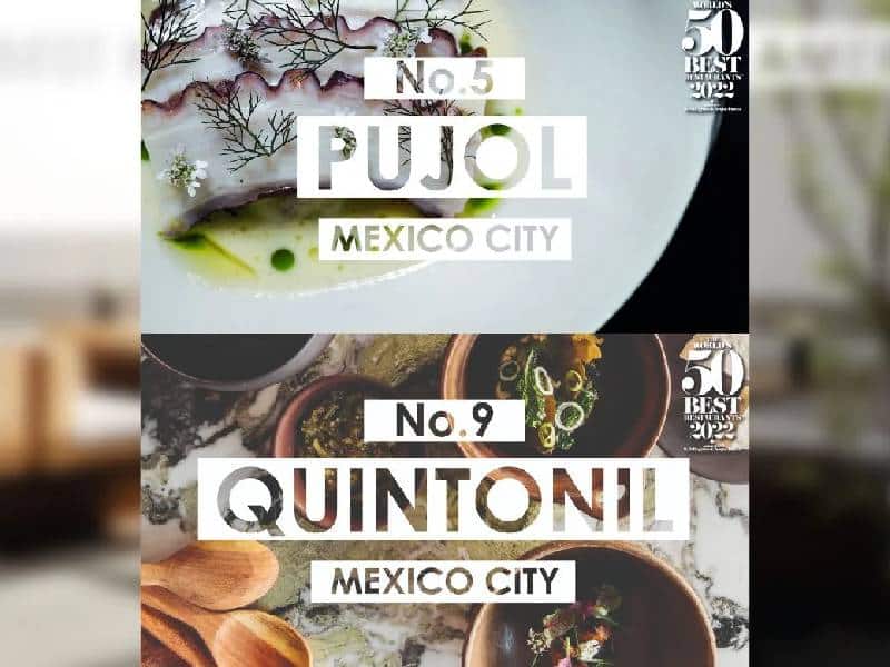 Pujol y Quintonil entre los 10 mejores restaurantes del mundo