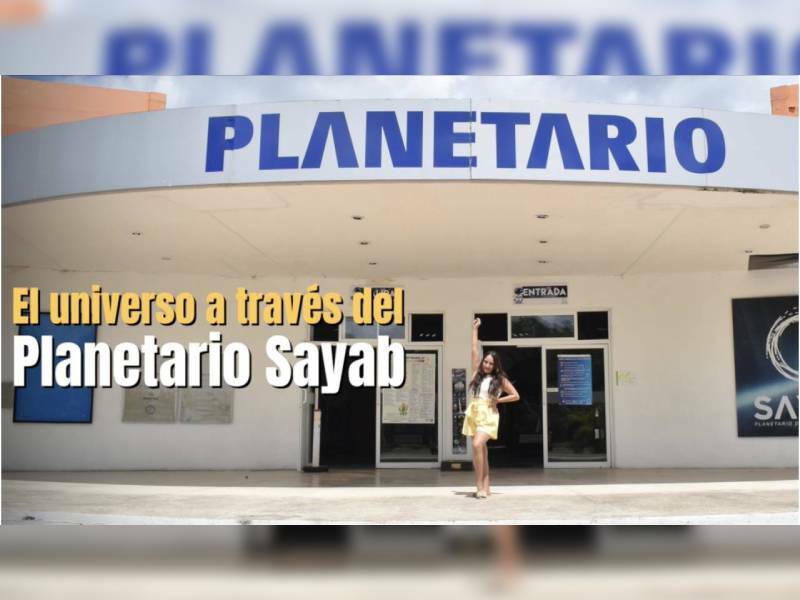 El universo a traves del "Planetario Sayab" en Solidaridad