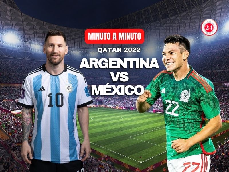 Sigue minuto a minuto el partido de México-Argentina en el Mundial de Qatar
