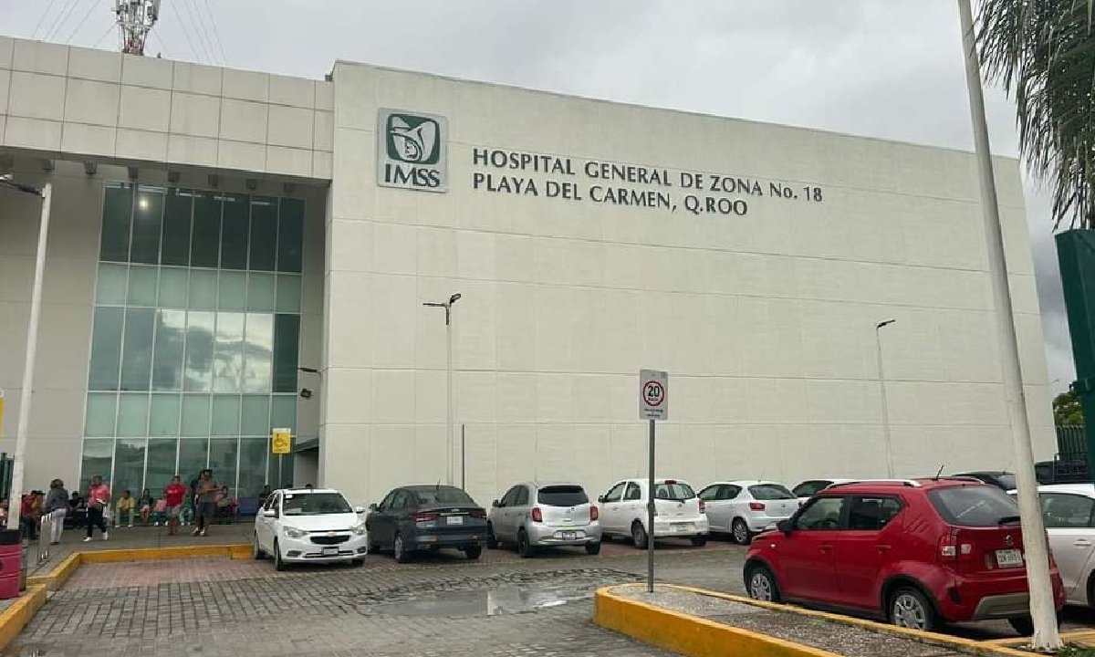 Hospital del IMSS de Playa del Carmen.