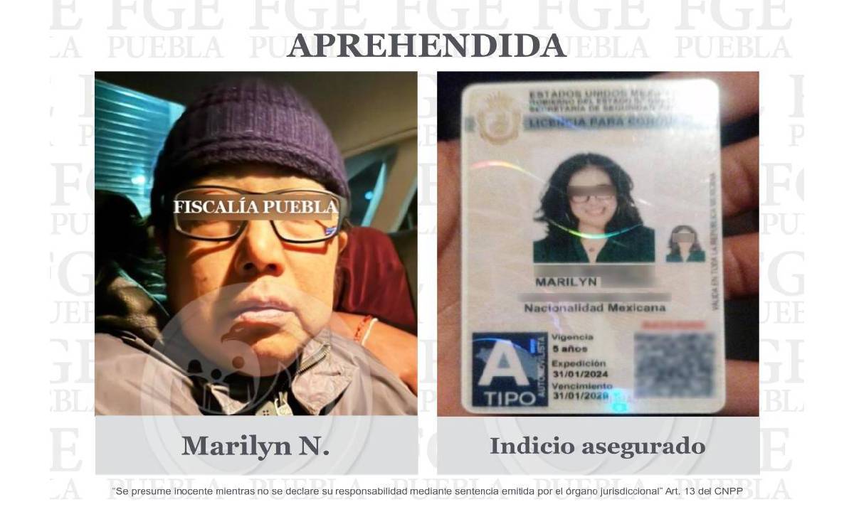 La Fiscalía de Puebla detuvo anoche en Tlaxcala a Marilyn "N".