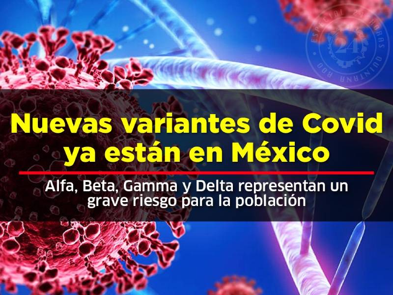 Variantes de Covid-19 preocupan al territorio México