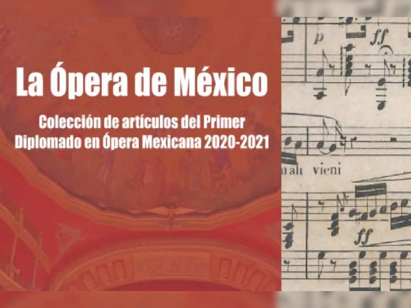 Presentan libro con tres siglos de historia operística
