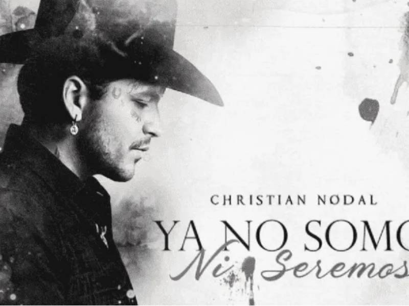 ¡Ya no somos ni seremos! de Nodal llega a más de 1 millón de reproducciones