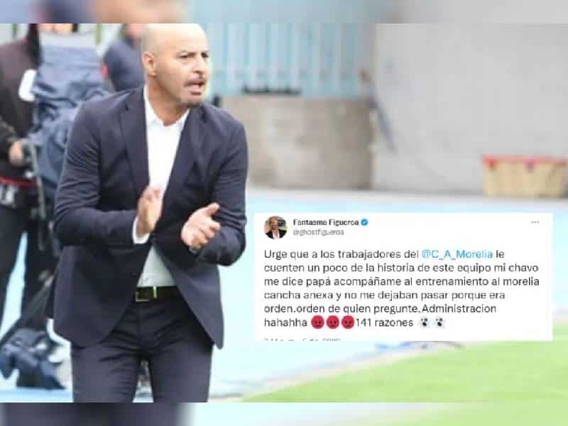 Le niegan entrada a un entrenamiento del Morelia al “Fantasma” Figueroa