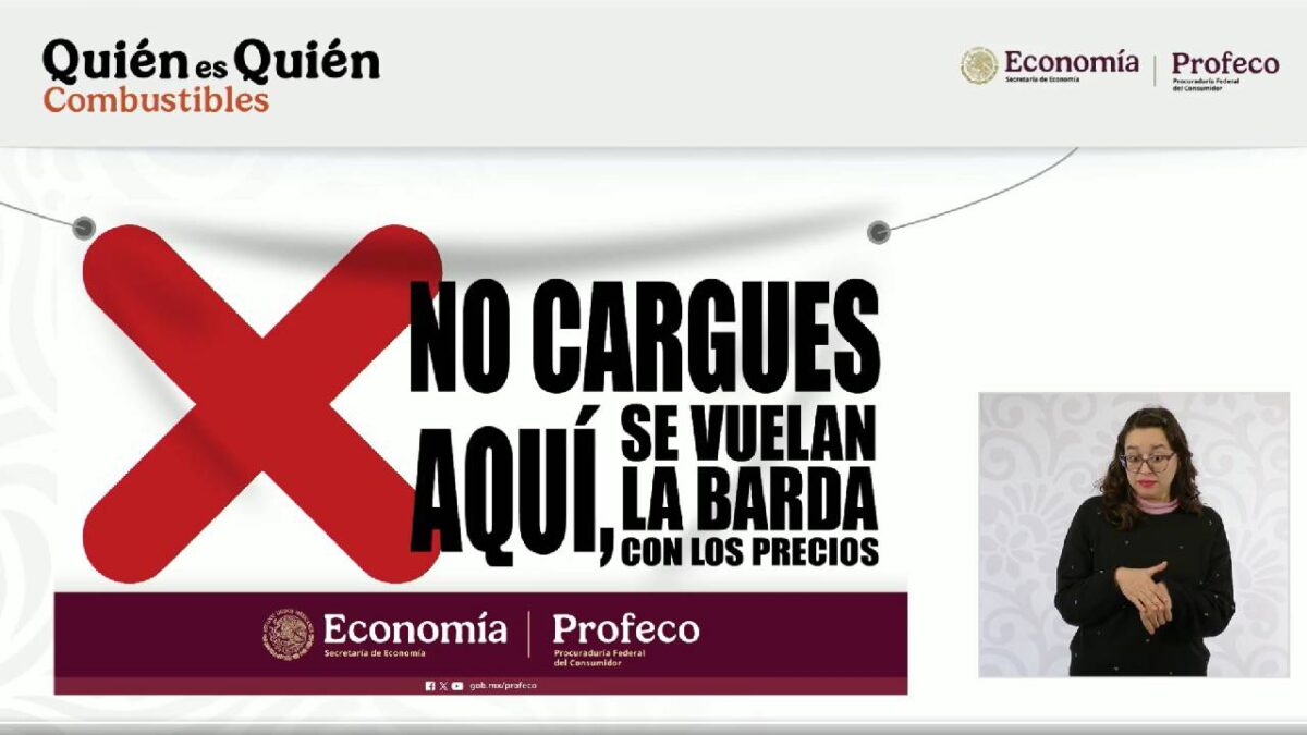 La Profeco intensifica lucha contra gasolineros abusivos.