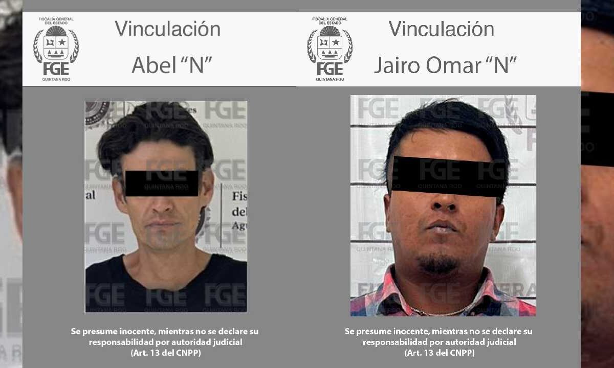 FGE Quintana Roo logró prisión preventiva para dos.