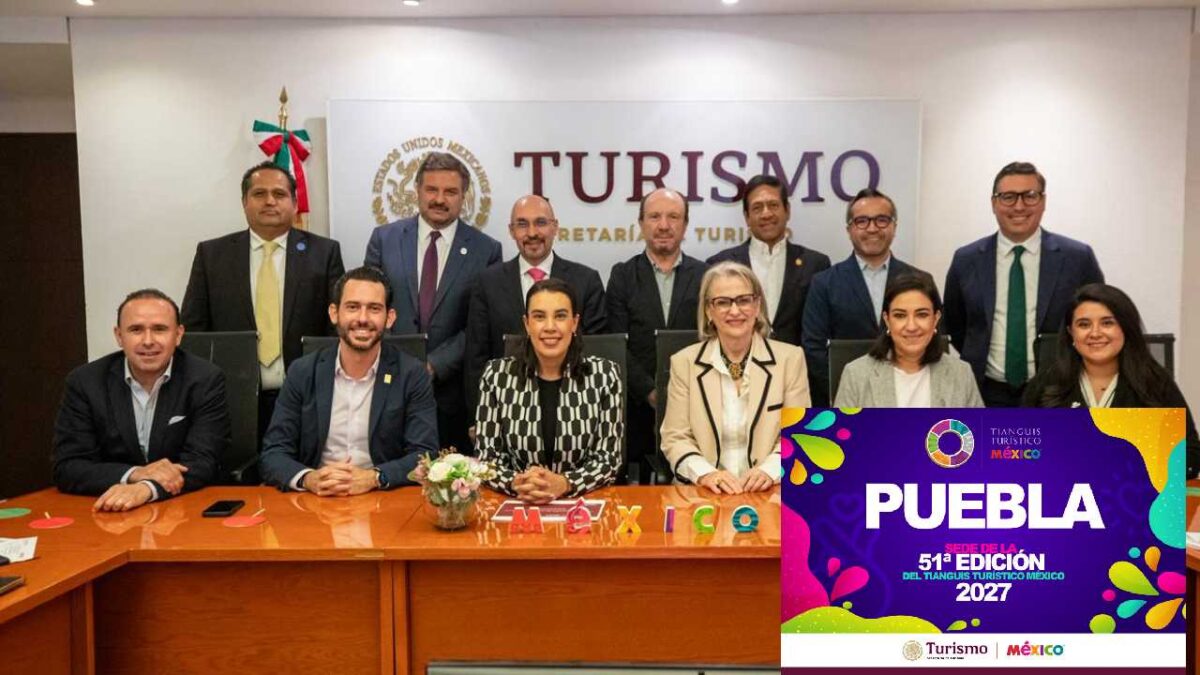 Tianguis Turístico 2027 será en Puebla.