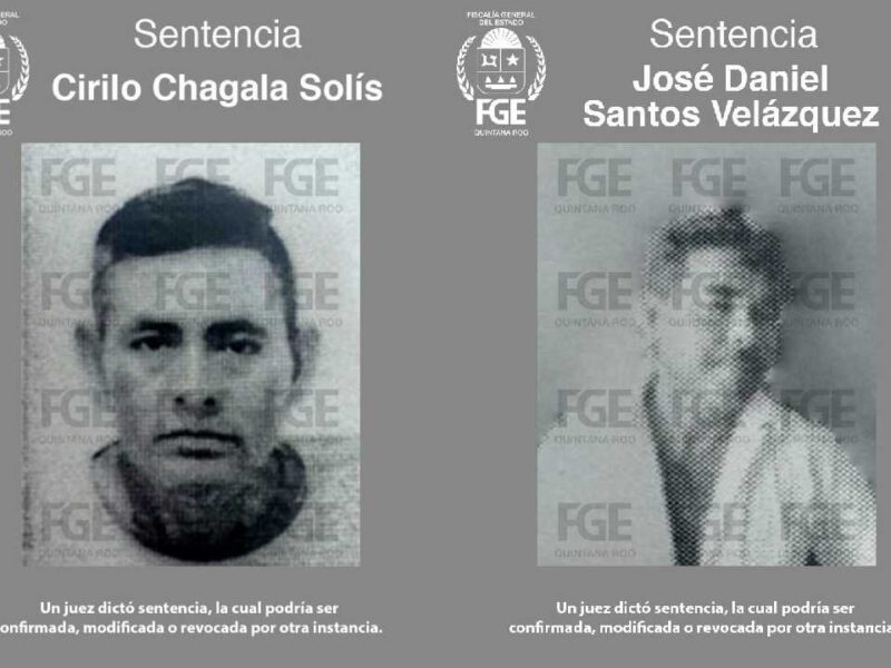 Sentencias condenatorias: 40 años de cárcel contra 2 agresores sexuales en Cancún