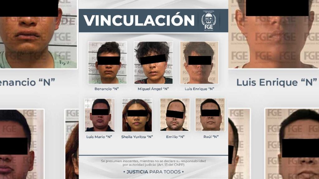 Logra FGE de Quintana Roo vincular a proceso a 7 presuntos generadores de violencia en 3 municipios