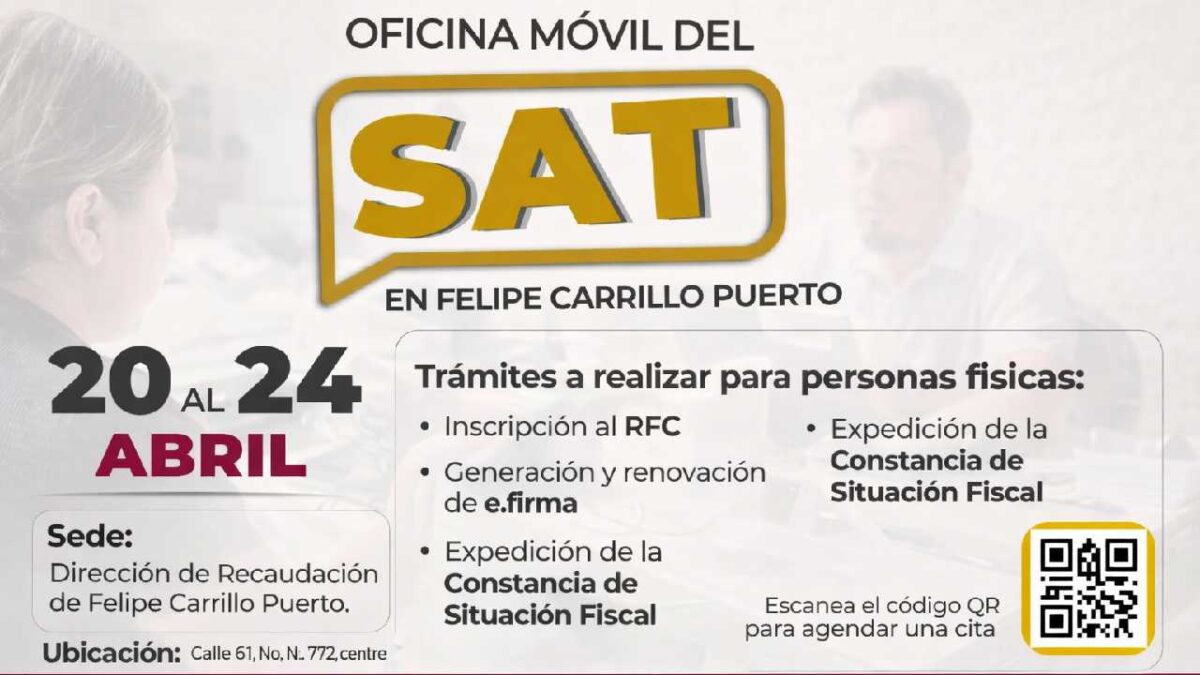 Ac Acercan servicios del SAT a Felipe Carrillo Puerto.