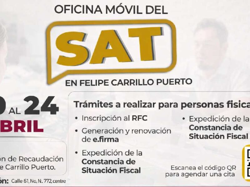 SAT Quintana Roo acerca trámites fiscales a Felipe Carrillo Puerto con oficina móvil