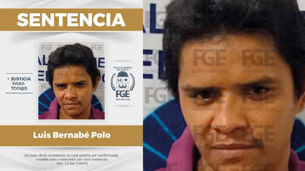 Juez le da 30 años de cárcel a un sujeto en Chetumal por desaparición; "puso" a 3 civiles