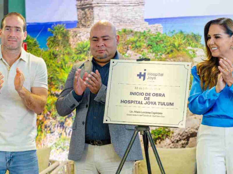 Inversiones fortalecen el desarrollo de Tulum con la construcción del Hospital La Joya