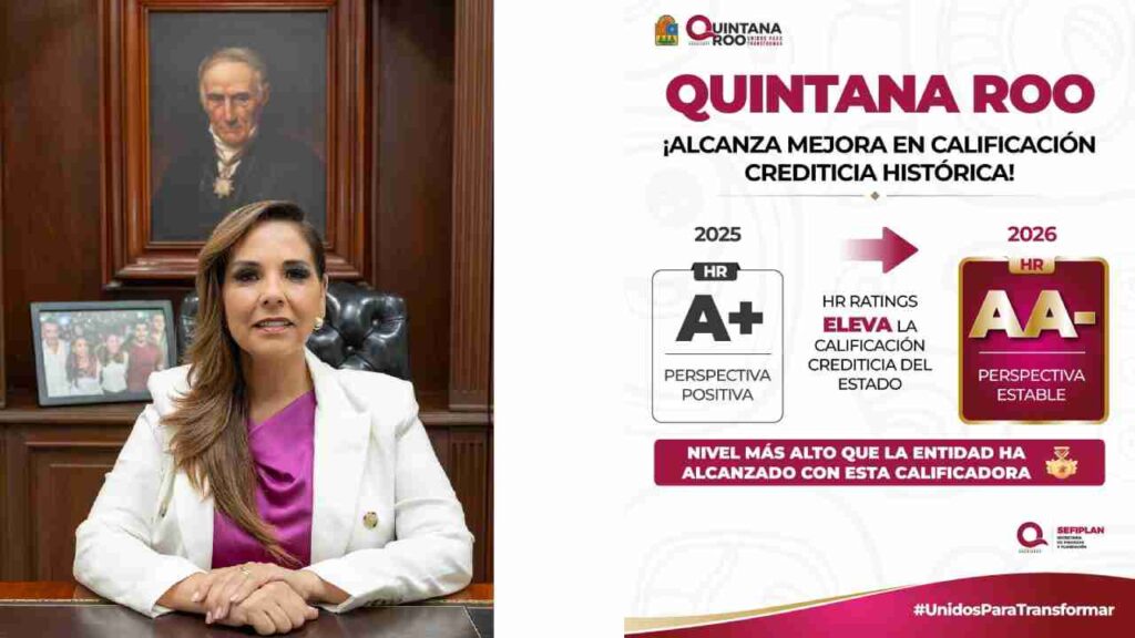 Mara Lezama destaca la mejor calificación histórica de Quintana Roo otorgada por HR Ratings