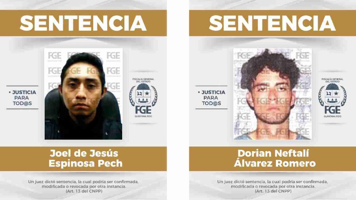 Sentencias en Quintana Roo por dos casos.